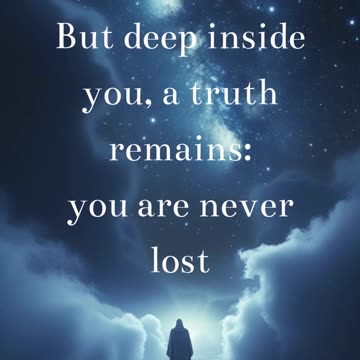 I am not lost… I am on a mission