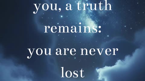 I am not lost… I am on a mission