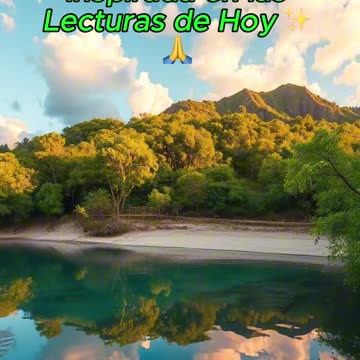 🙏✨Oración Inspirada en las Lecturas de Hoy ✨🙏