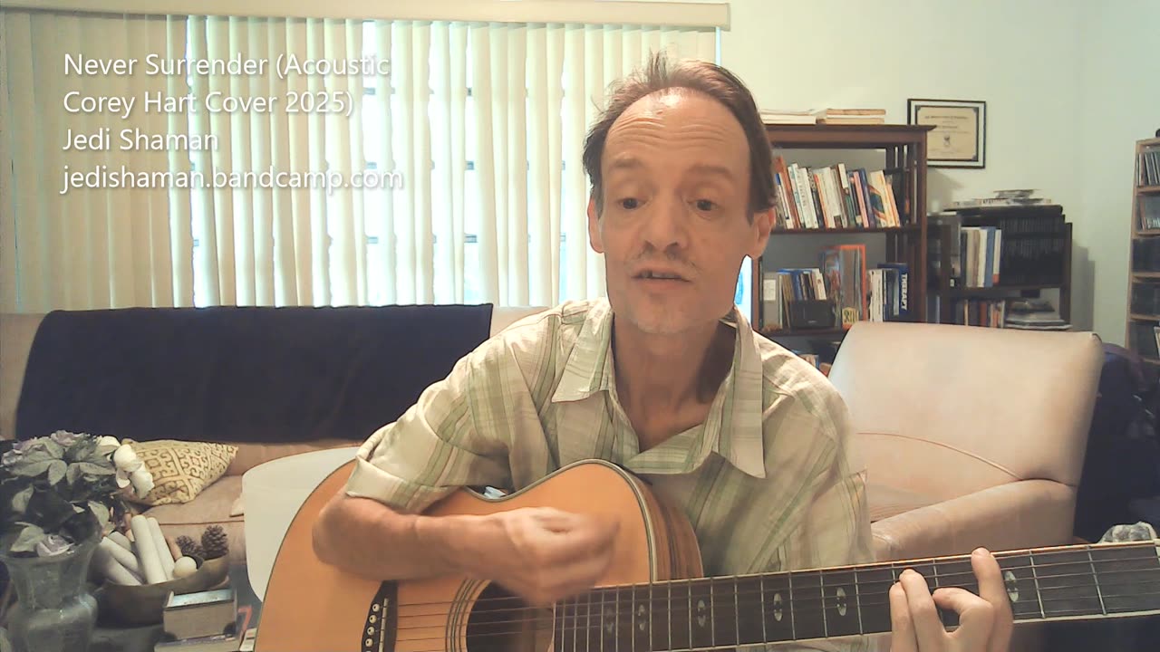 Never Surrender (Acoustic Corey Hart Cover 2025) - Jedi Shaman
