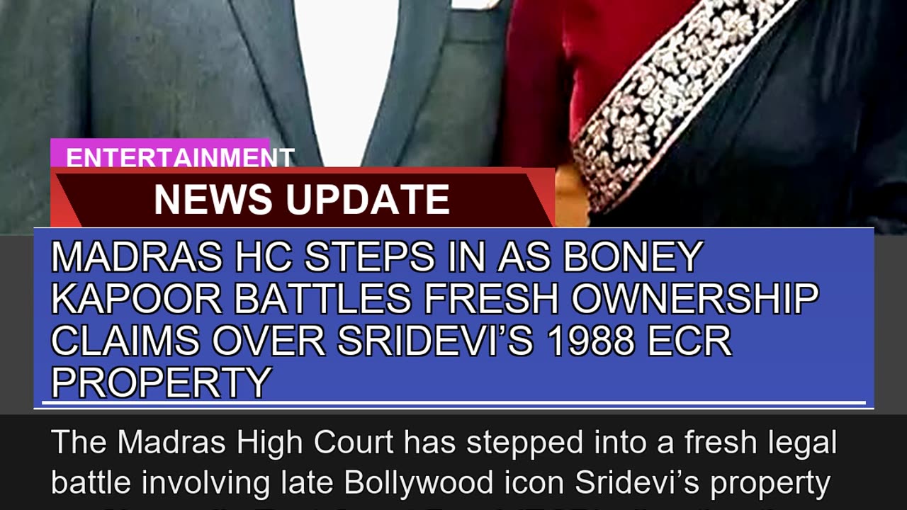 Madras Hc Steps in as Boney Kapoor Battles Fresh O