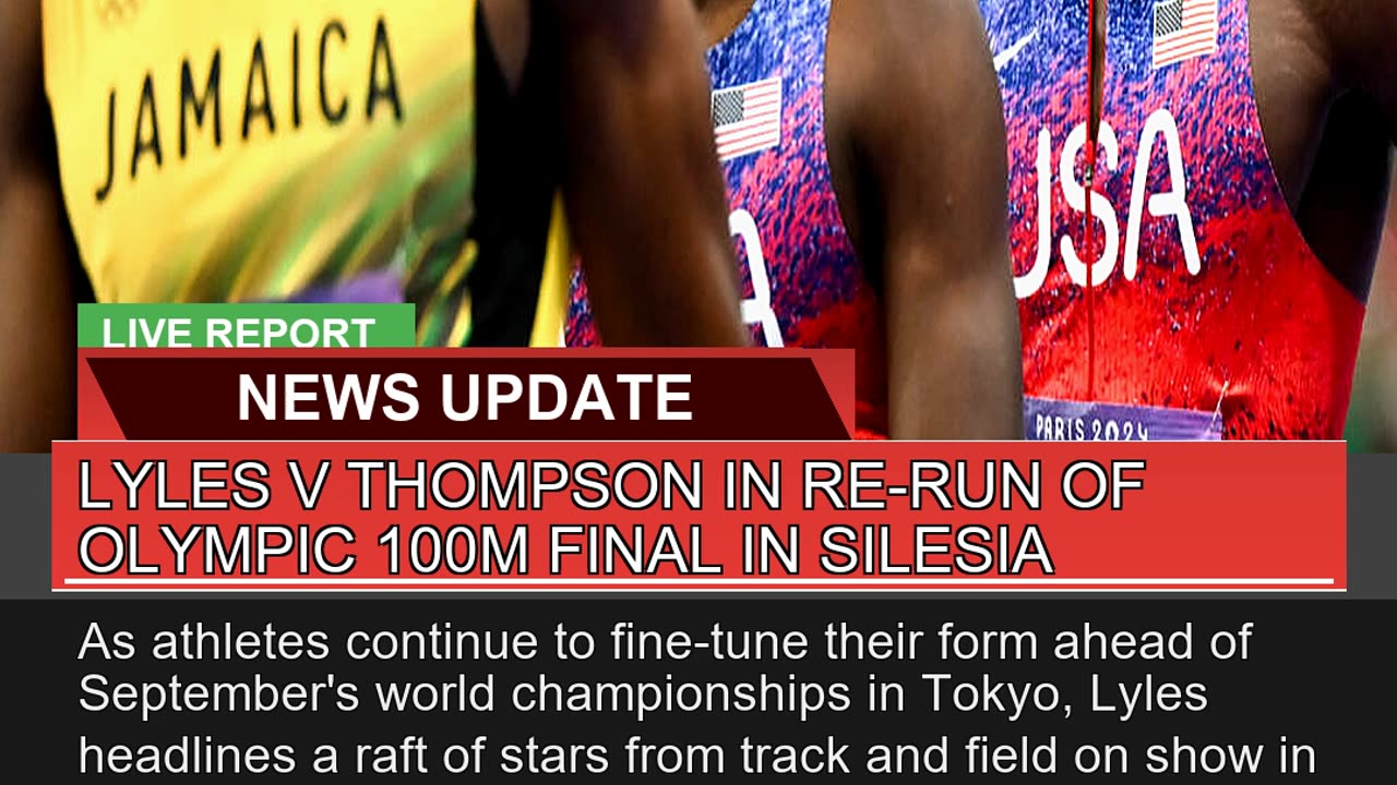 Lyles V Thompson in Rerun of Olympic 100m Final I