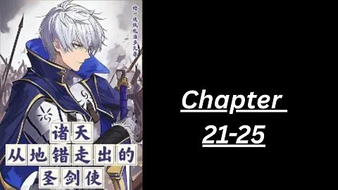 DANMACHI : is it wrong to be the king of knights in the dungeon? Chapter 21-25