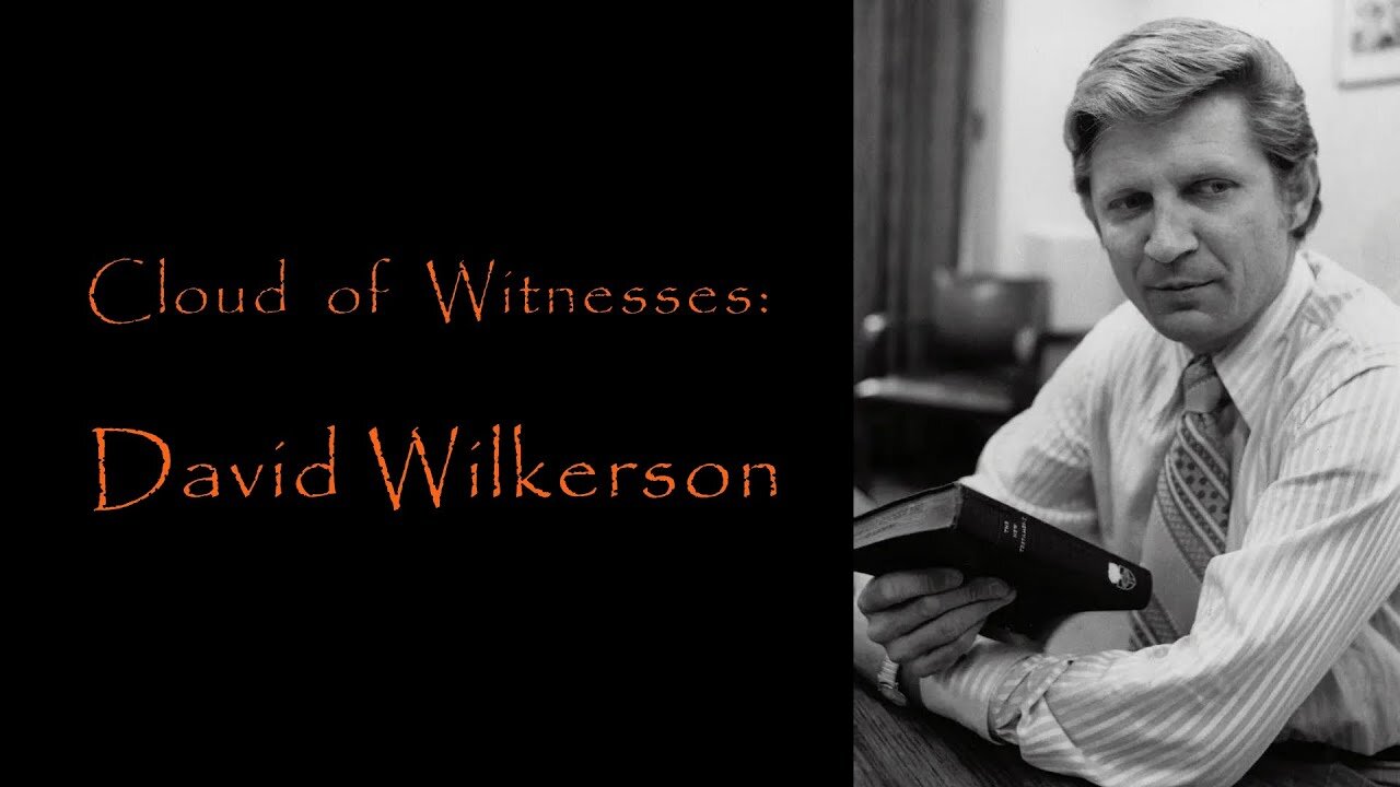 Cloud of Witnesses | David Wilkerson