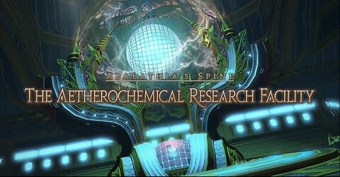Final Fantasy 14 The Aetherochemical Research Facility