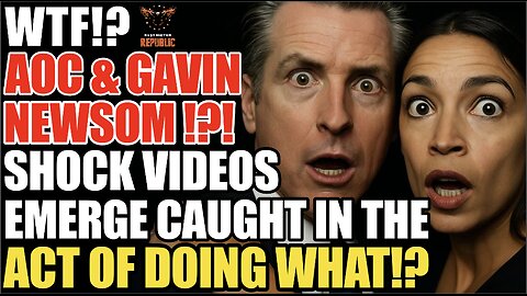 WTF! AOC and Gavin Newsom!? Overnight SHOCK Videos Emerge! 'Caught in the Act' Doing WHAT!?