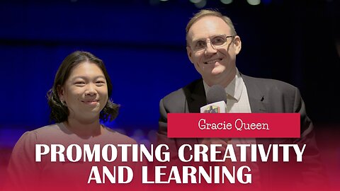 Promoting Creativity and Learning with Gracie Queen