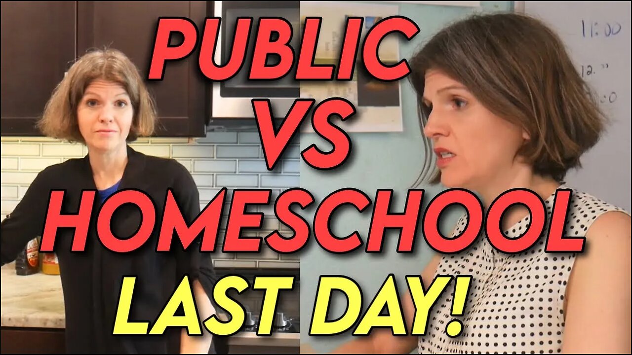 PUBLIC VS HOMESCHOOL LAST DAY!!