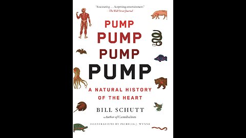Pump: A Natural History of the Heart with Author Bill Schutt. (2021)