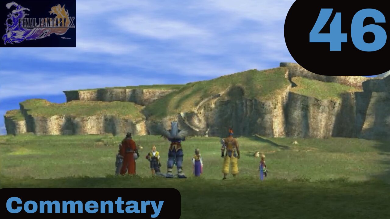Calm Lands Arrival - Final Fantasy X Part 46