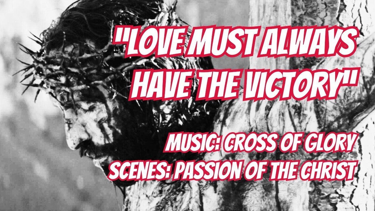 Cross of Glory (Michael Card) | Passion of the Christ (Icon Productions)