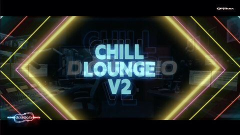Chill Lounge V2- DC Radio TV - OfThera
