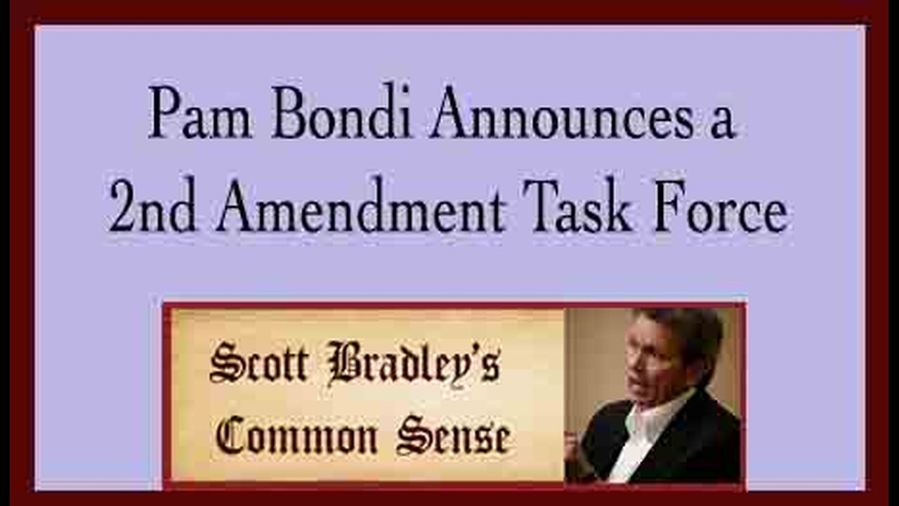 Pam Bondi Announces a 2nd Amendment Task Force