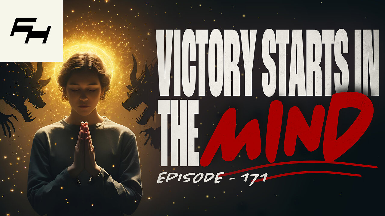 Saving Your Soul: Unrenewed Minds Are the Real Access Point | TFH EPISODE 171