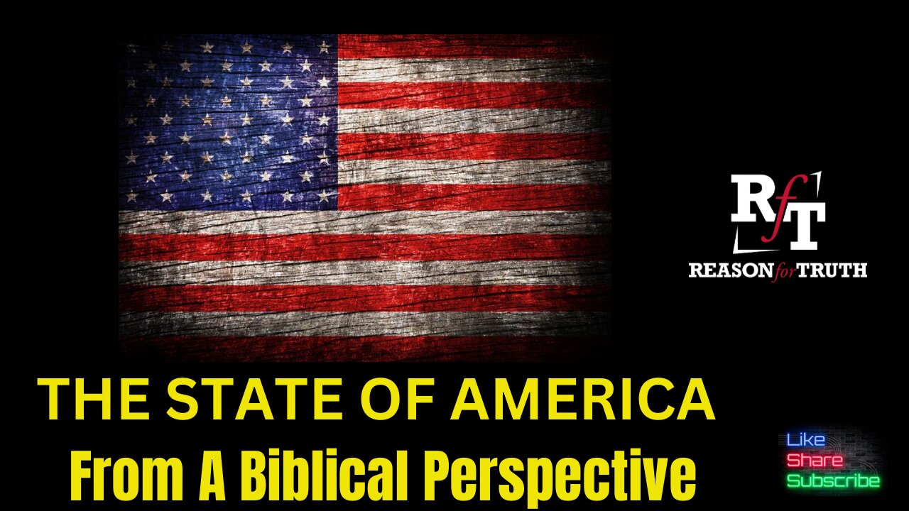 The State Of America-From A Biblical Perspective