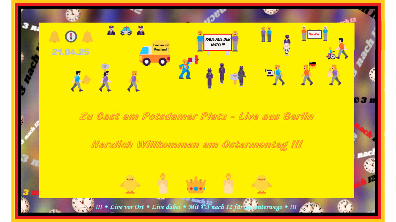 🔔🕕🔔 Zu Gast am Potsdamer Platz - Live aus Berlin - 21.04.25