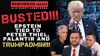BUSTED! Epstein Tied To Trump Admin, Peter Thiel and Palantir!