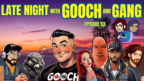 Late Night with Gooch and Gang