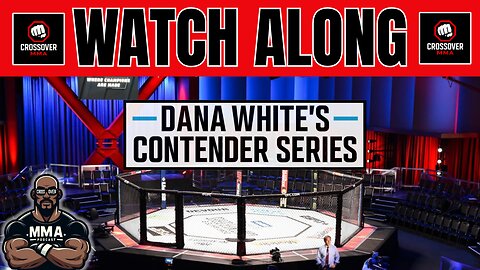 Dana White Contender Series 2025 Week 7 Watch Along