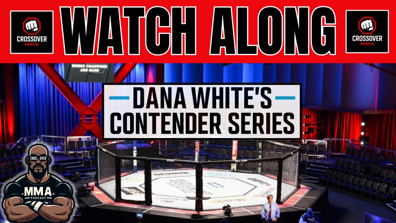 Dana White Contender Series 2025 Week 7 Watch Along