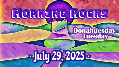 ☀️ Morning Rocks - 7.29.25 📖