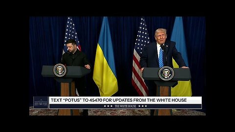 President Trump Delivers Remarks in a Bilateral Meeting with the President of Ukraine