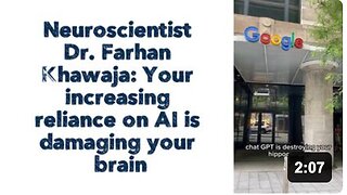 Neuroscientist Dr. Farhan Khawaja: Your increasing reliance on AI is damaging your brain.