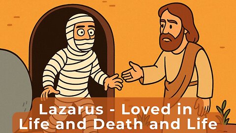 Loved by Jesus: The Lazarus Story and the Hope That Waits
