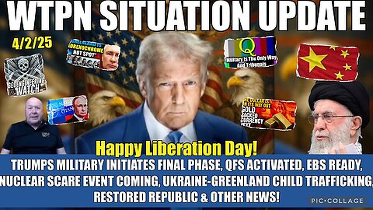 LIBERATION DAY, FINAL PHASE, EBS READY, QFS, CHARLIE WARD NUCLEAR SCARE EVENT & MORE.