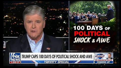TRUMP CAPS 100 DAYS OF POLITICAL SHOCK AND AWE