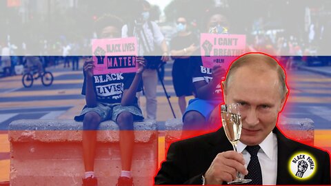 Putin's Black Power Pivot
