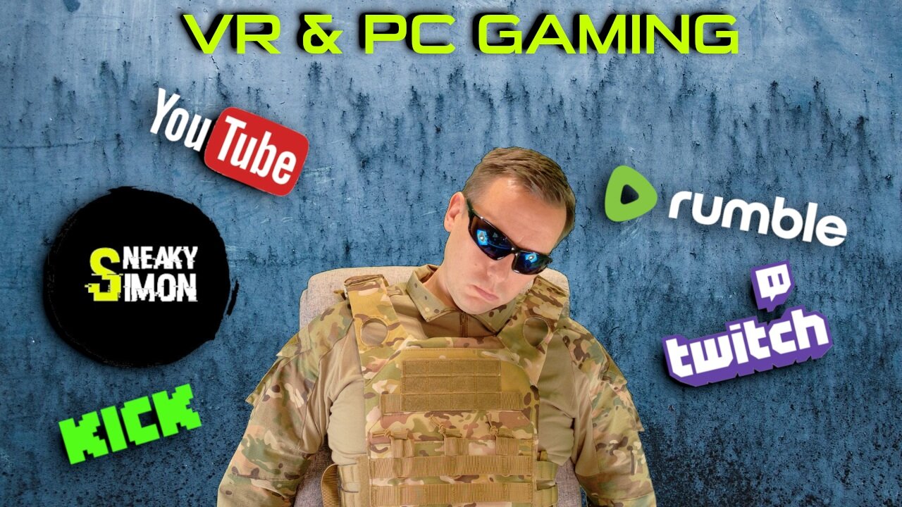 LIVE - Sneaky Simon - VR & PC GAMING