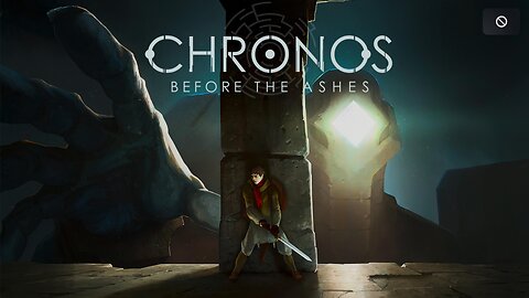 Chronos: Before the Ashes A Trophy Hunters Journey Begins