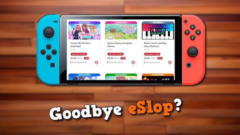 Goodbye eSlop? Nintendo Starts Cleaning House for Switch 2.