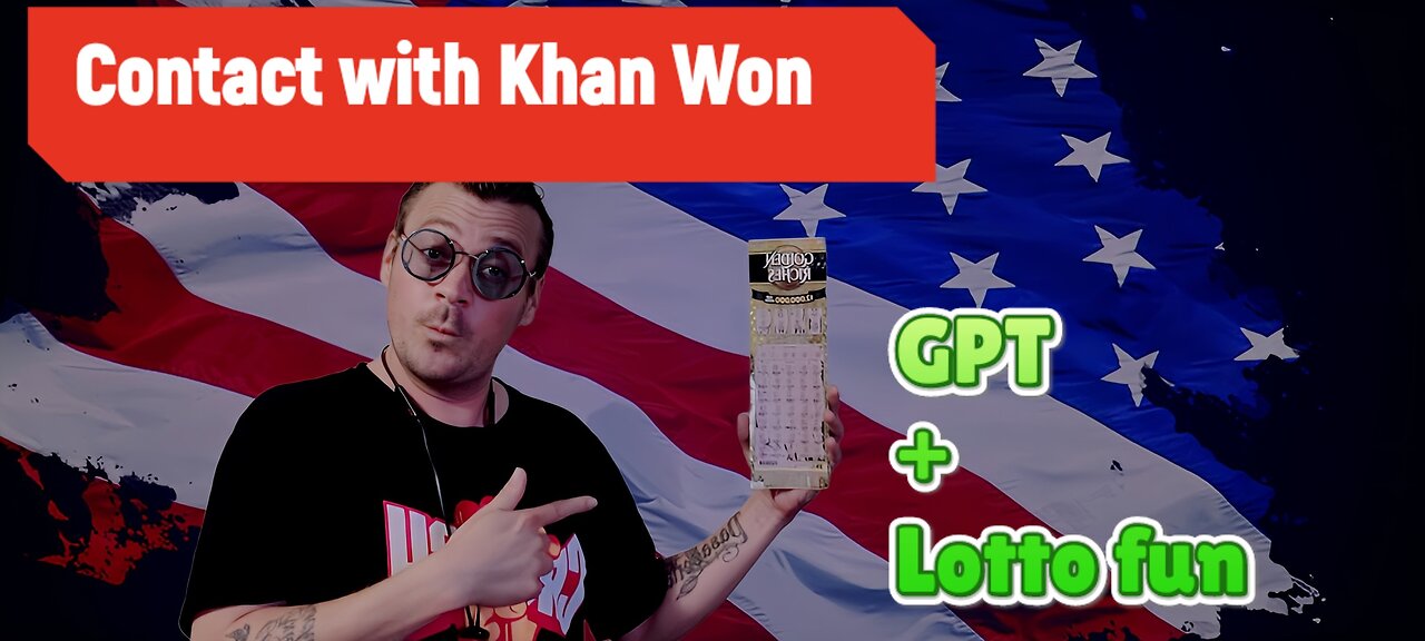 Contact with Khan Won : GPT and Lotto WIN
