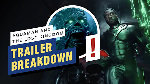 Aquaman and the Lost Kingdom Trailer Breakdown - Black Trident, Aquababy and More