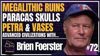 Plus Brien discusses his UFO & Paranormal Experiences for the First Time | #72 Brien Foerster