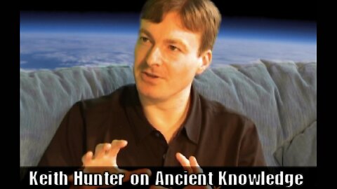 Ancient Knowledge w/ Keith Hunter (2011) [Richplanet TV Show 62 & 63]