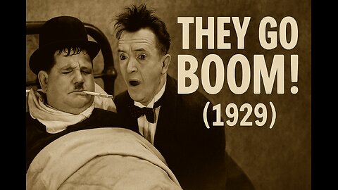 They Go Boom! (1929) | Laurel & Hardy Classic Comedy Short
