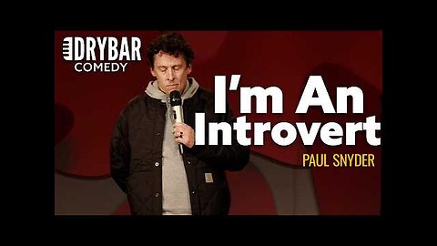 Stand Up Comedy Only Introverts Will Understand. Paul Snyder