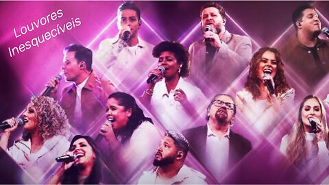 Louvores Inesqueciveis 12 (Unforgettable Praises 12) Legendado
