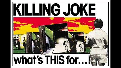KILLING JOKE, JOHN PEEL SESSION 1981