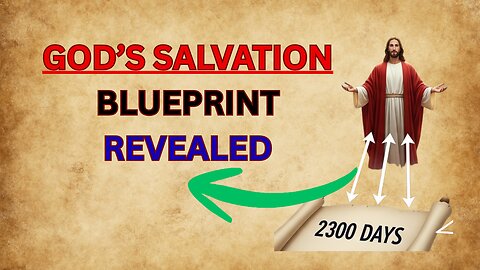 God’s Blueprint for Salvation