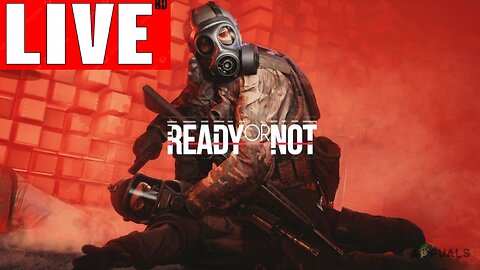 READY OR NOT HERE I COME! TYPE STREAM LOL