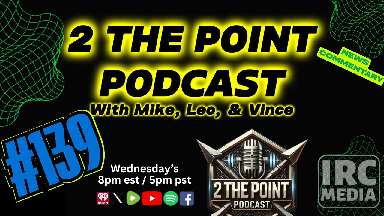 2 The Point Podcast #139 ~ Corruption at the Top, Heartbreak at Home
