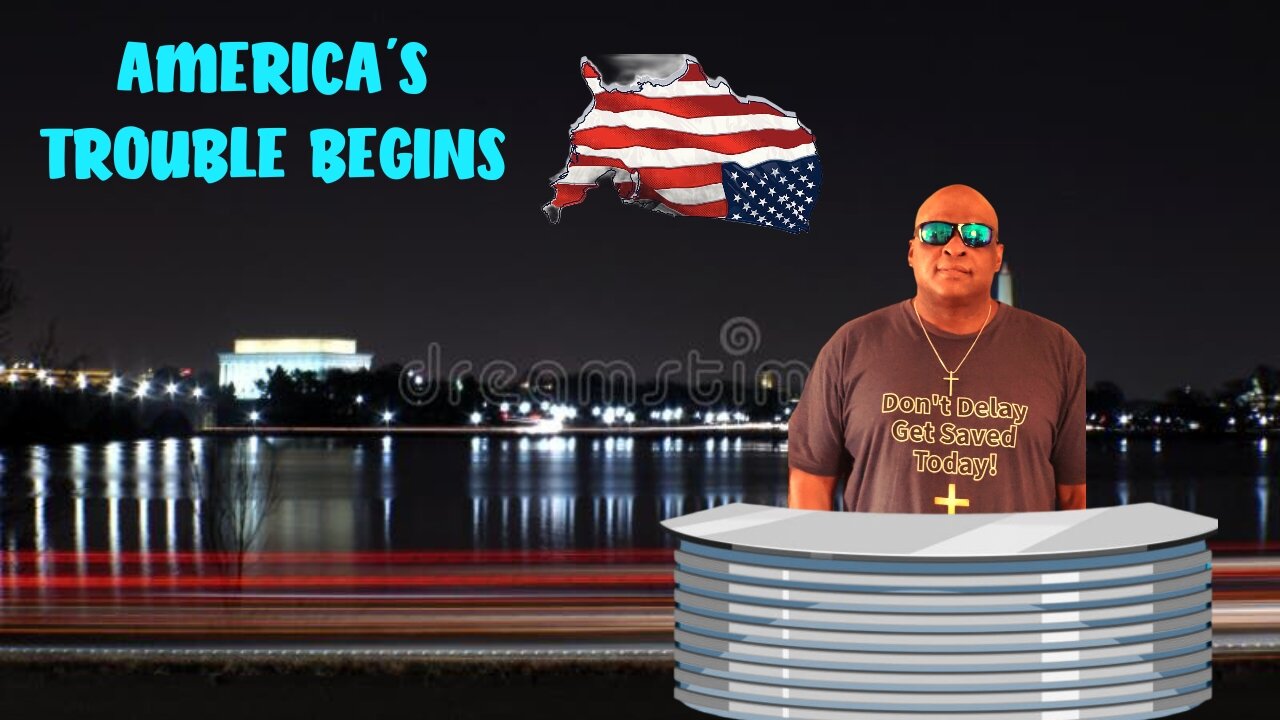 AMERICA'S TROUBLE BEGINS