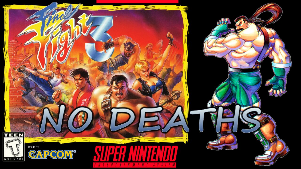 Final Fight 3 (Super NES) No deaths