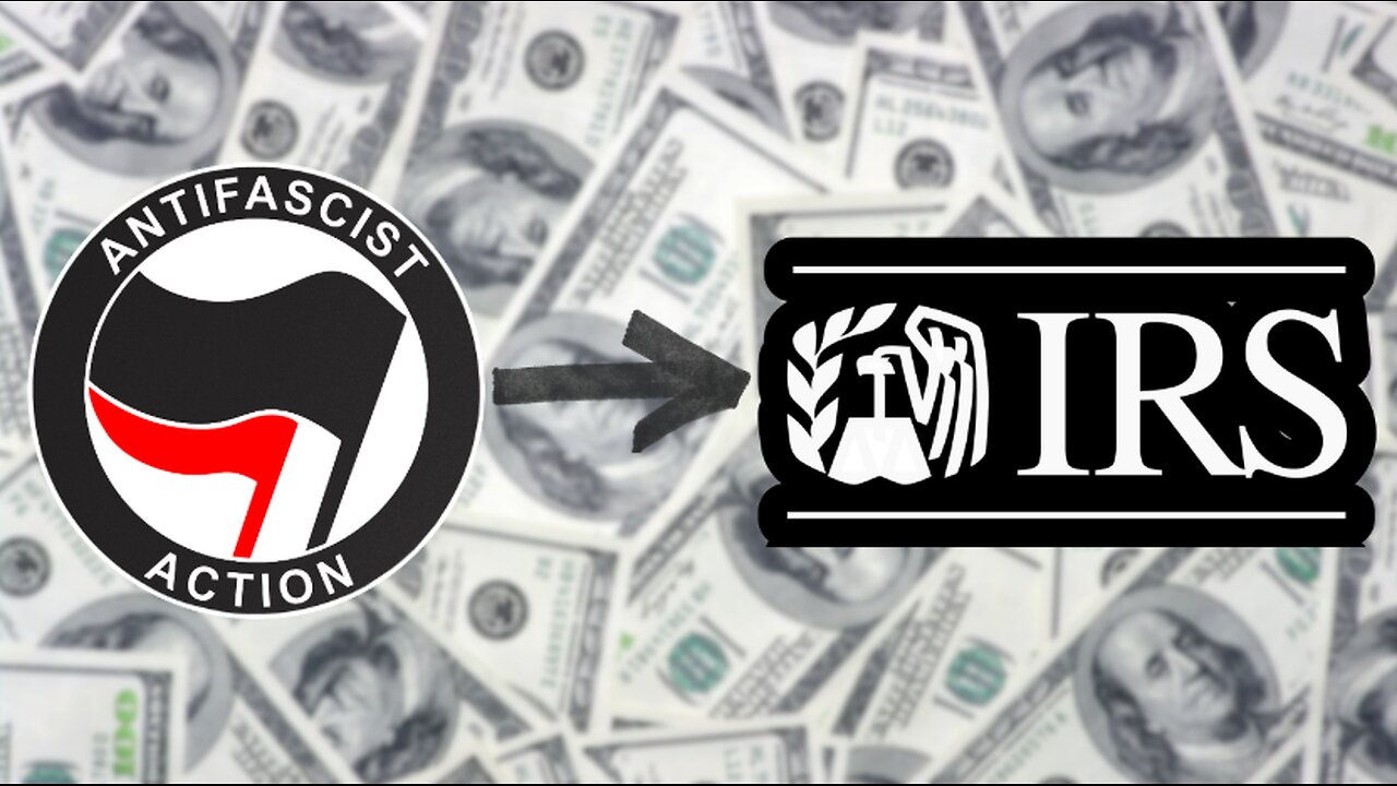 IRS and Antifa Teaming Up While the Left Wants Civil War