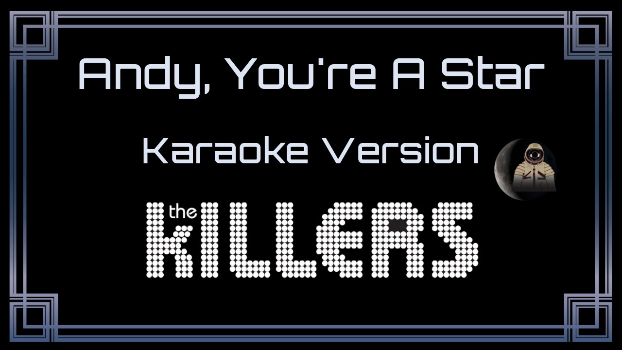 The Killers - Andy, You're A Star (CC)