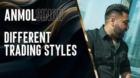 Different Trading Styles